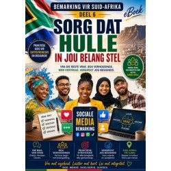 Eboek - Bemarking - Deel 6 - Sorg Dat Hulle In Jou Belang Stel Eboek - Bemarking - Deel 6 - Sorg Dat Hulle In Jou Belang Stel
